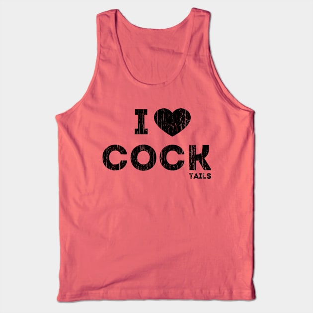 I Love Cock...Tails // Black Tank Top by Throbpeg